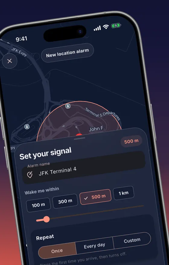 New location alarm screen over a map of JFK: the alarm is named JFK Terminal 4, the Wake me within picker has 100 m, 300 m, 500 m and 1 km with 500 m selected, and Repeat offers Once, Every day or Custom.